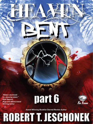 cover image of Heaven Bent, Part 6